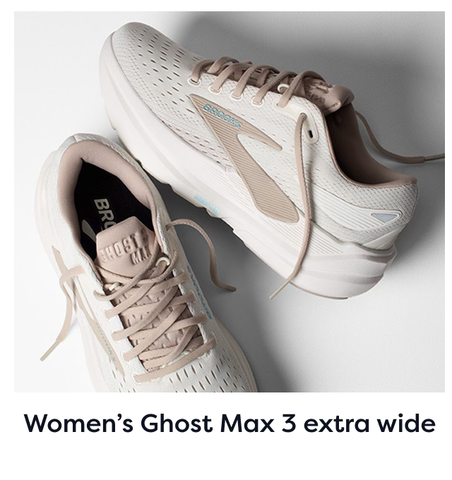 Women's Ghost Max 3 extra wide
