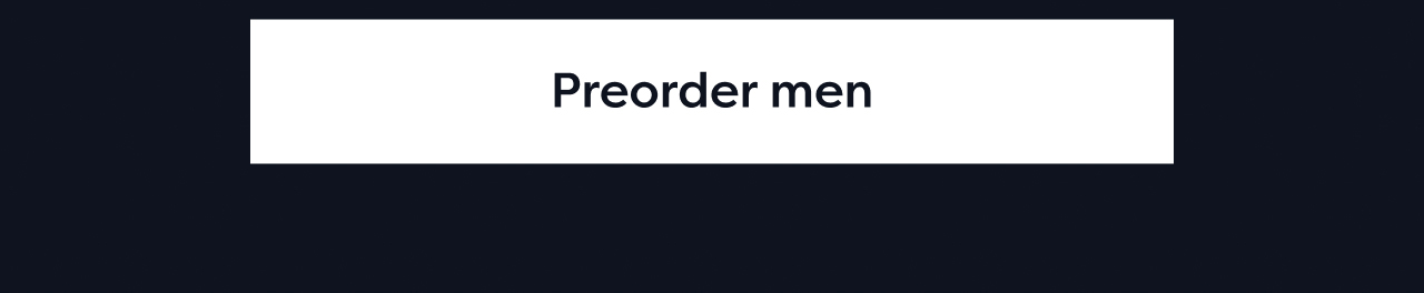 Preorder men