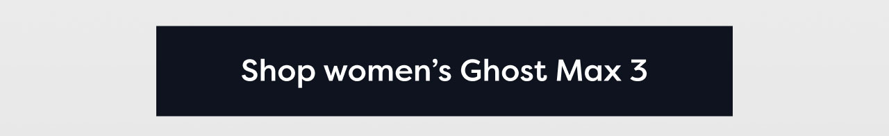 Shop women's Ghost Max 3