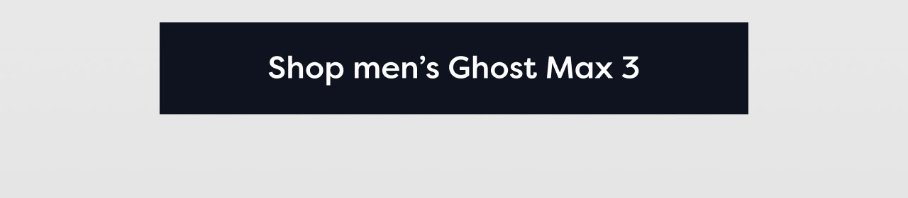 Shop men's Ghost Max 3