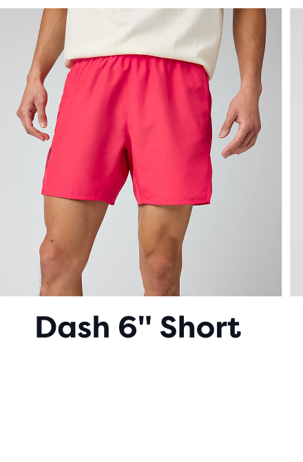 Dash 6 Short