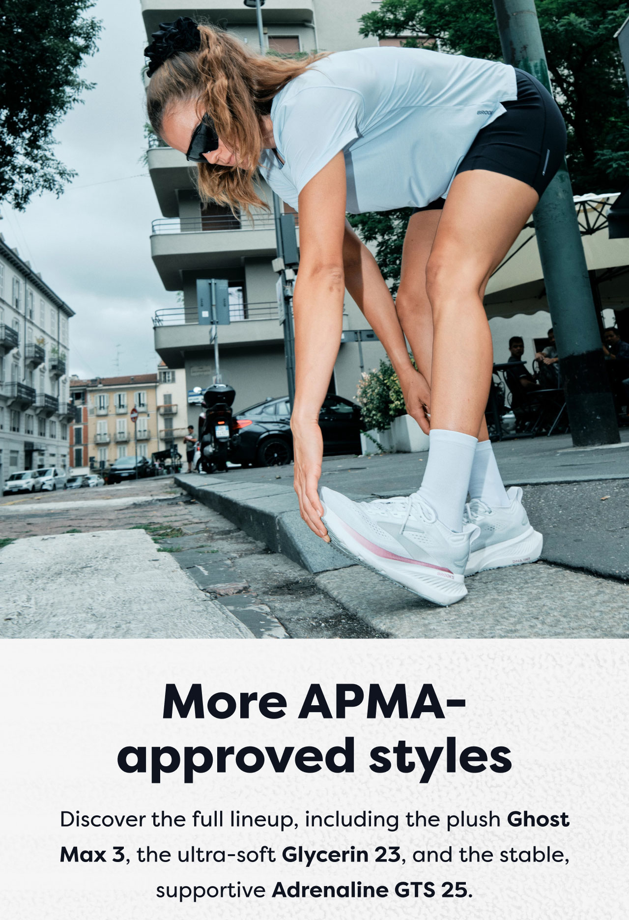More APΜΑ-approved styles | Discover the full lineup, including the plush Ghost Max 3, the ultra-soft Glycerin 23, and the stable, supportive Adrenaline GTS 25.