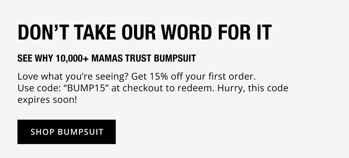 Don't Take Our Word For It - Shop Bumpsuit