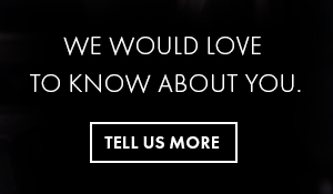 TELL US MORE