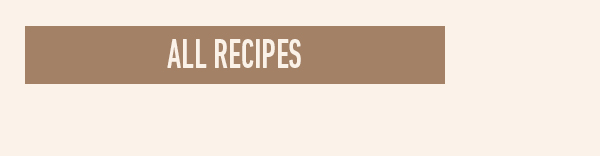 All recipes section header on a brown banner with beige background.