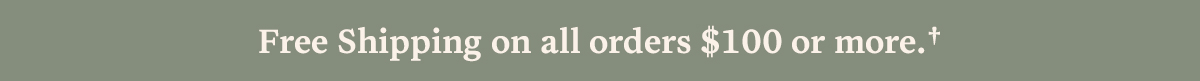 Free shipping on all orders 100 dollars or more highlighted on a green background