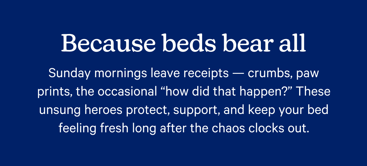 Becasue beds bear all