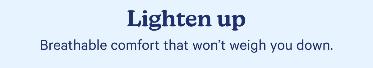 Lighten up