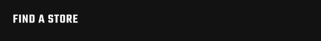 FIND A STORE