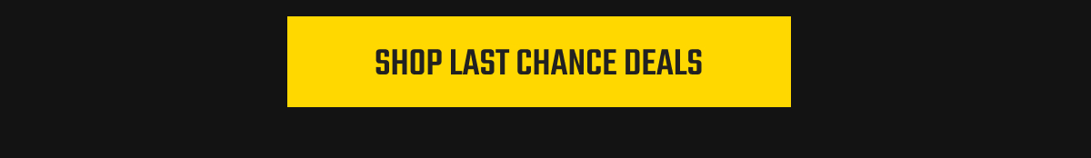 Shop Last Chance Deals