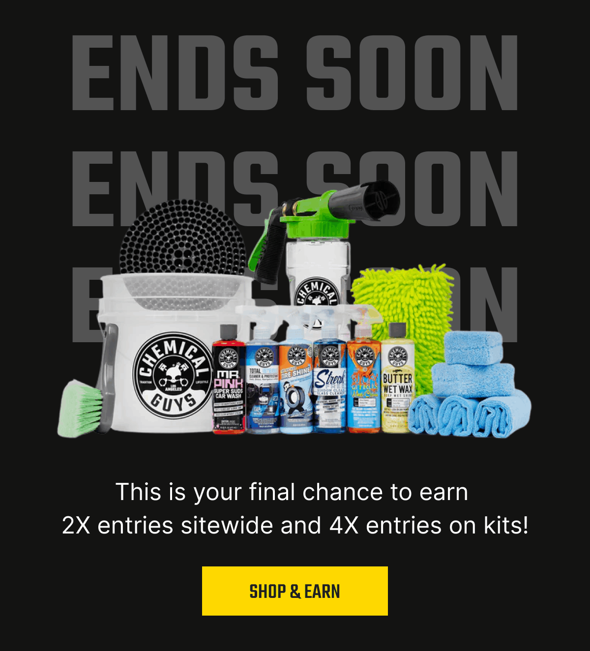 Ends Soon: This is your final chance to earn 2x entries sitewide and 4x entries on kits!