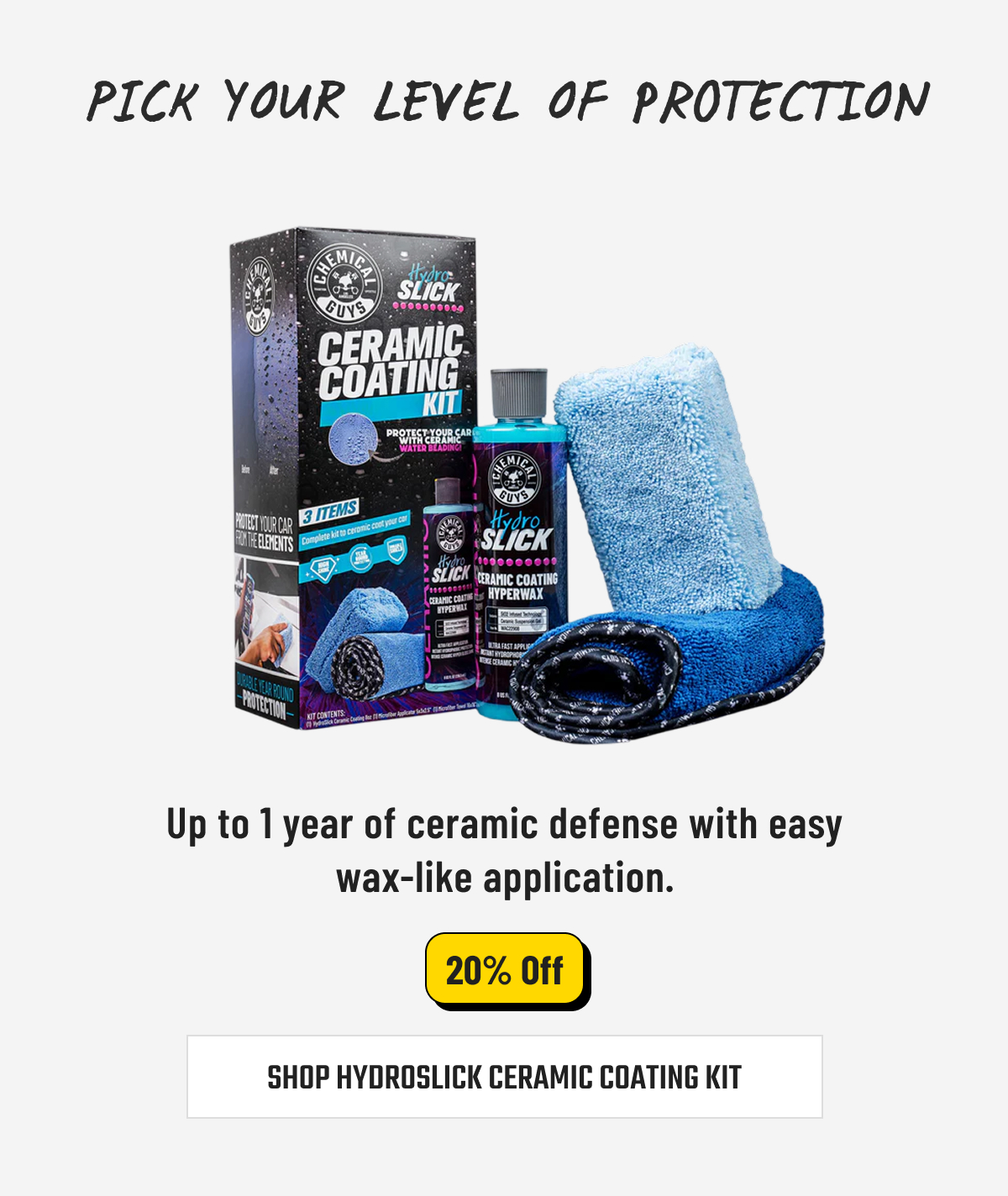 Shop 20% off up to 1 year or ceramic defense with easy wax-like application