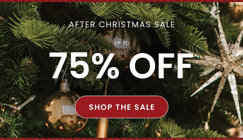 After Christmas Sale: Up to 75% off