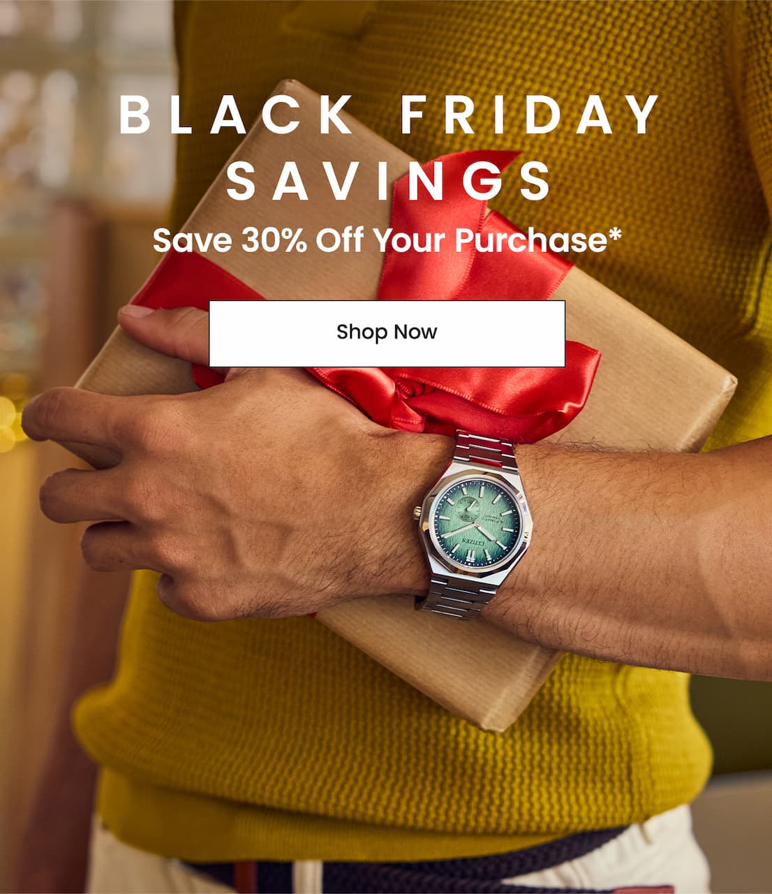 Black Friday Savings  Save 30% off your purchase*