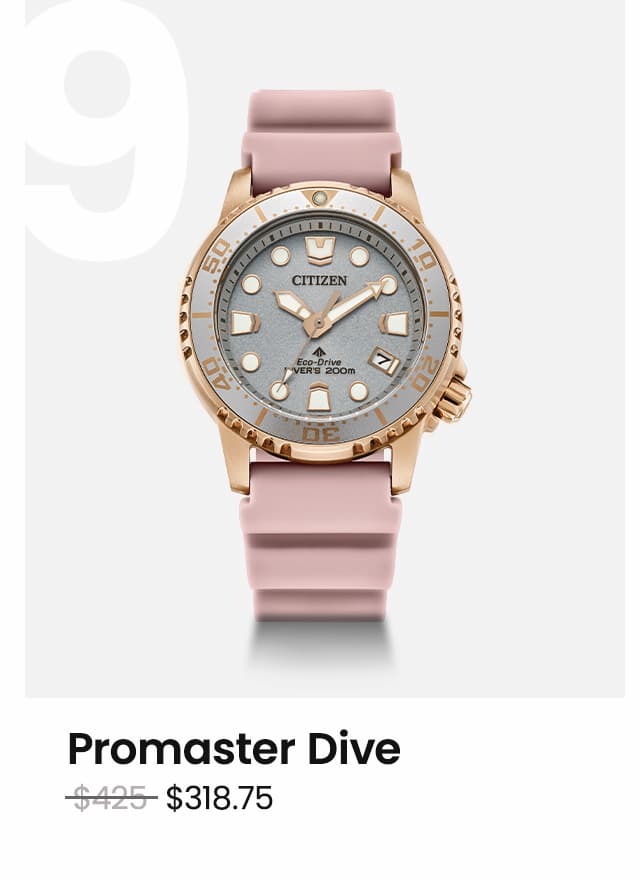 Promaster Dive WAS: $425  NOW: $318.75