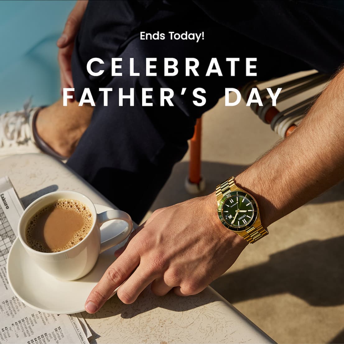 Ends Today! Celebrate Father’s Day