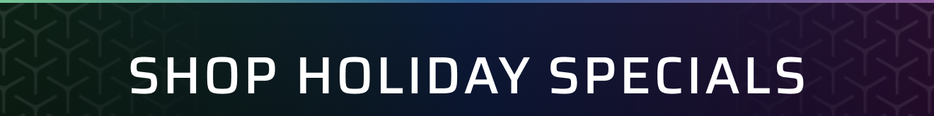 Shop Holiday Specials