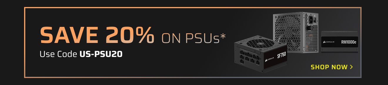 SAVE 20% on PSUs* 