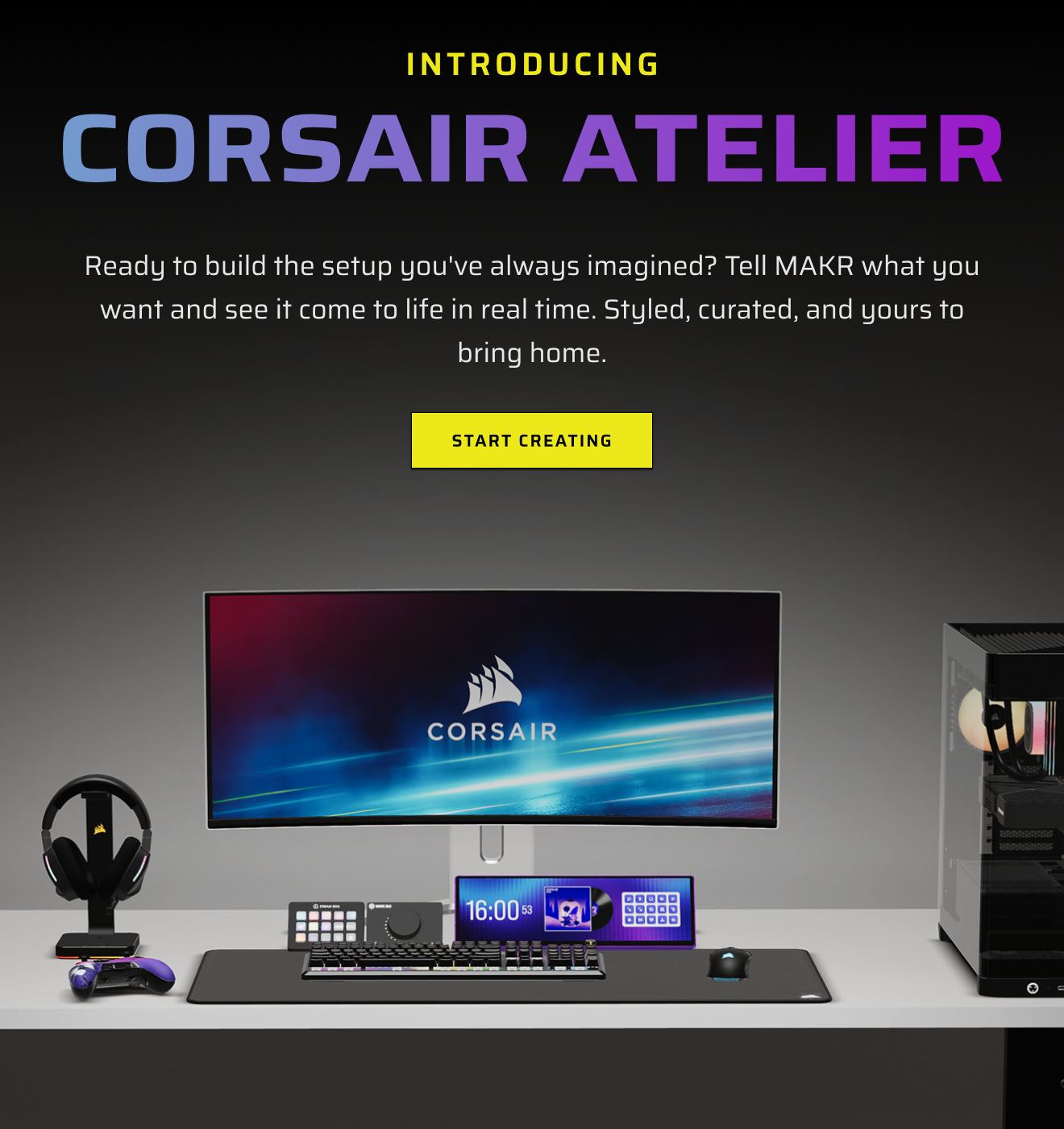 INTRODUCING CORSAIR ATELIER
