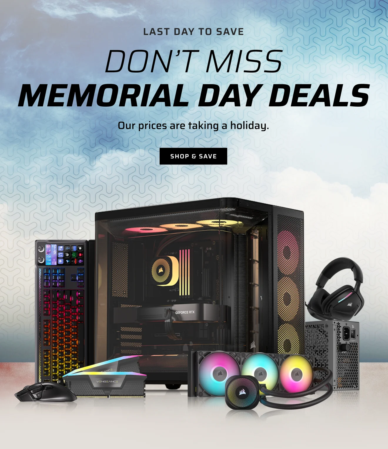 Last Day To Save Don’t Miss Memorial Day Deals