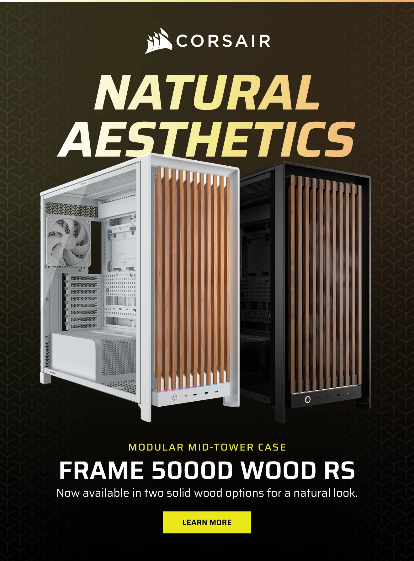 NATURAL AESTHETICS MODULAR MID-TOWER CASE Frame 5000D Wood RS