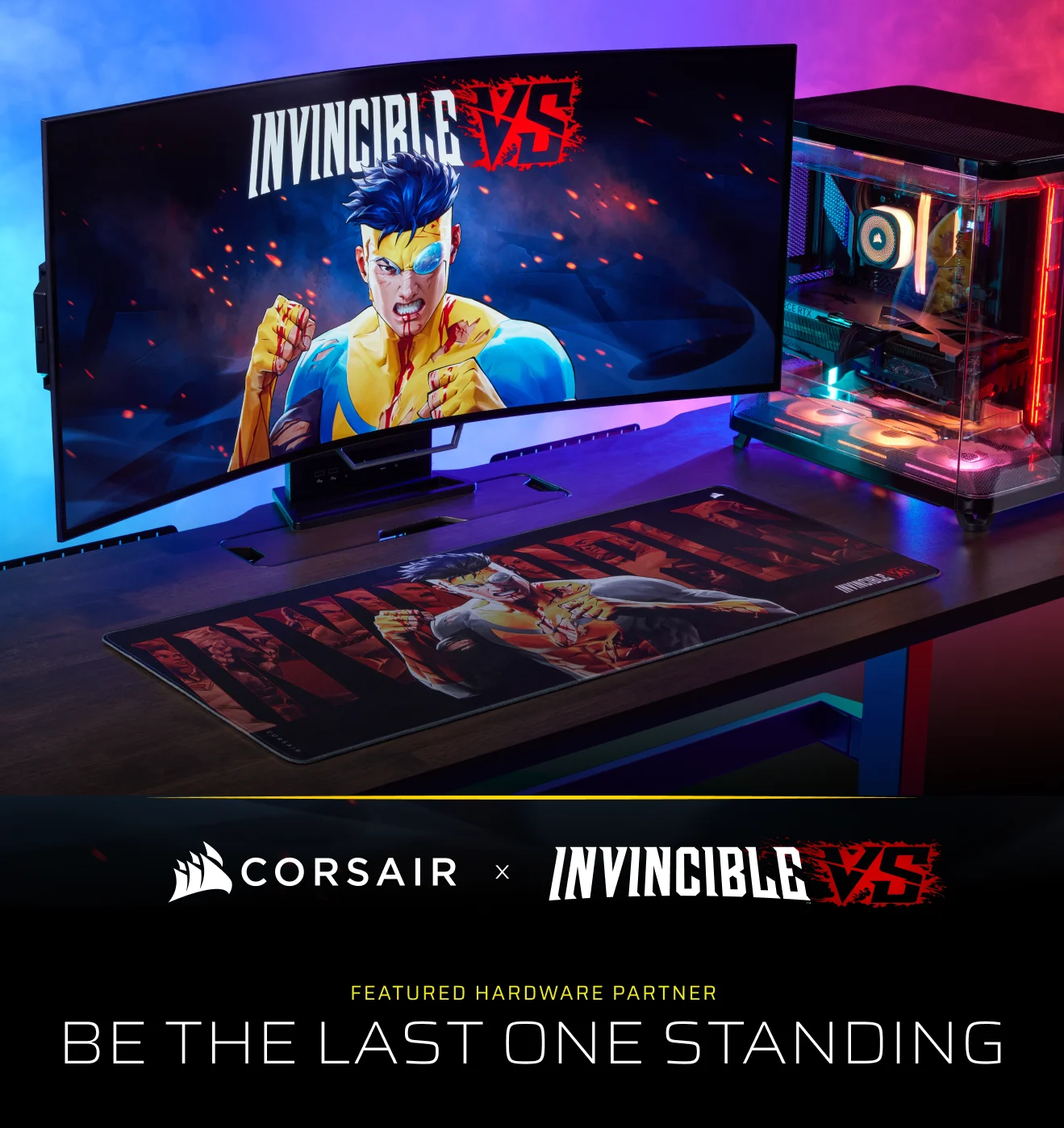CORSAIR x Invincible VS - FEATURED HARDWARE PARTNER Be The Last One Standing