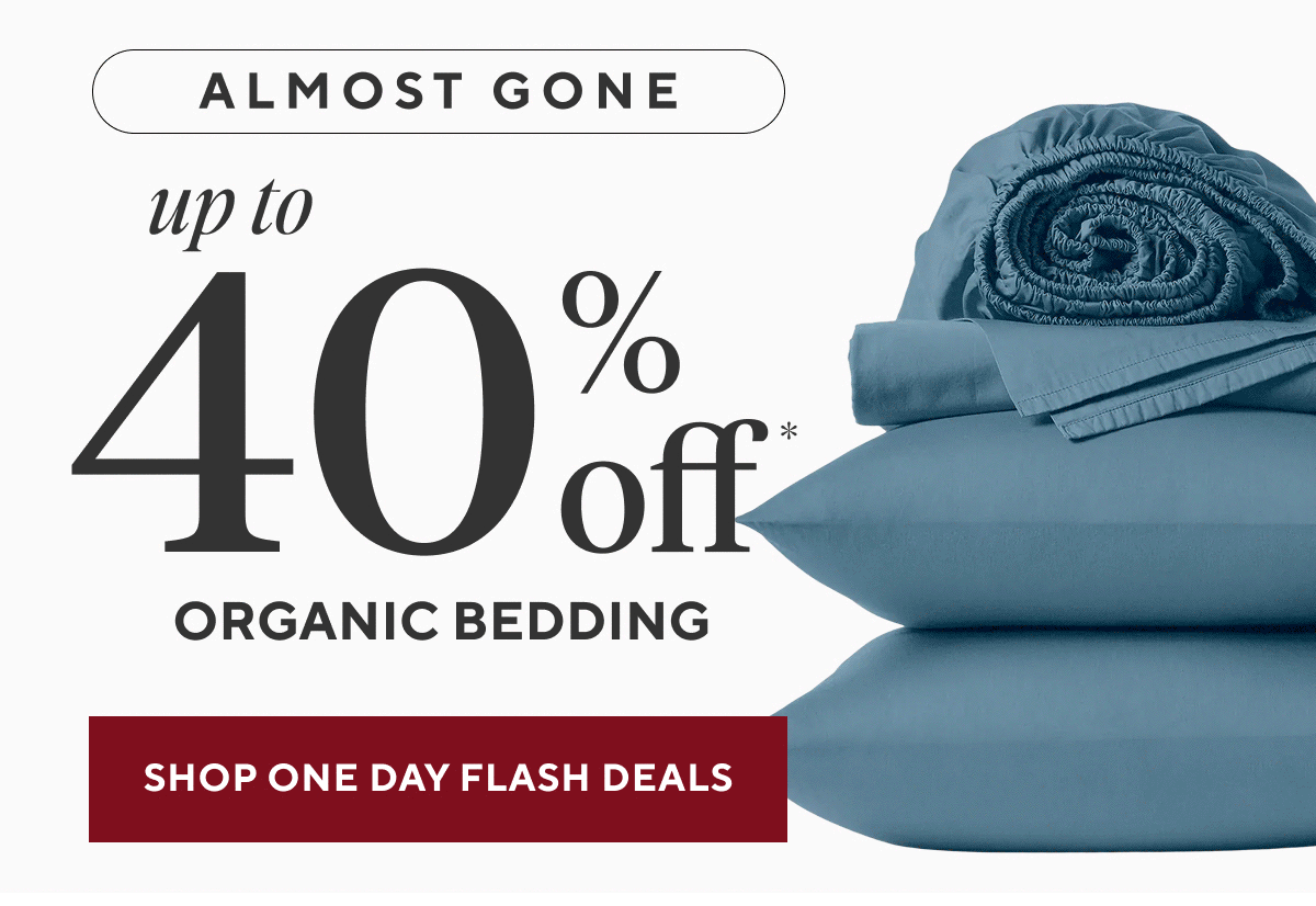Almost Gone Up to 40% Off Organic Sateen Bedding Shop One Day Flash Deals