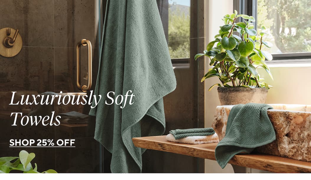 Luxuriously Soft Towels Shop 25% Off