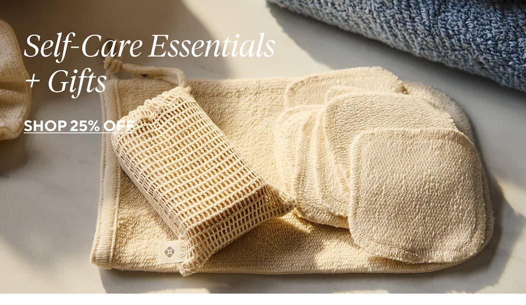 Self-Care Essentials + Gifts Shop 25% Off