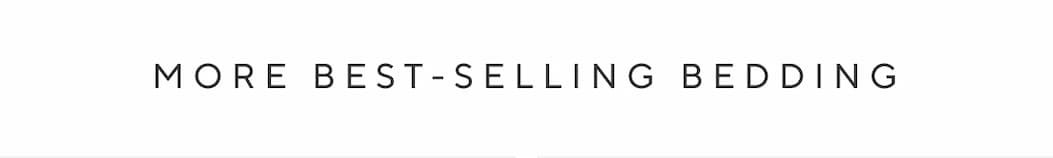 More Best-Selling Bedding