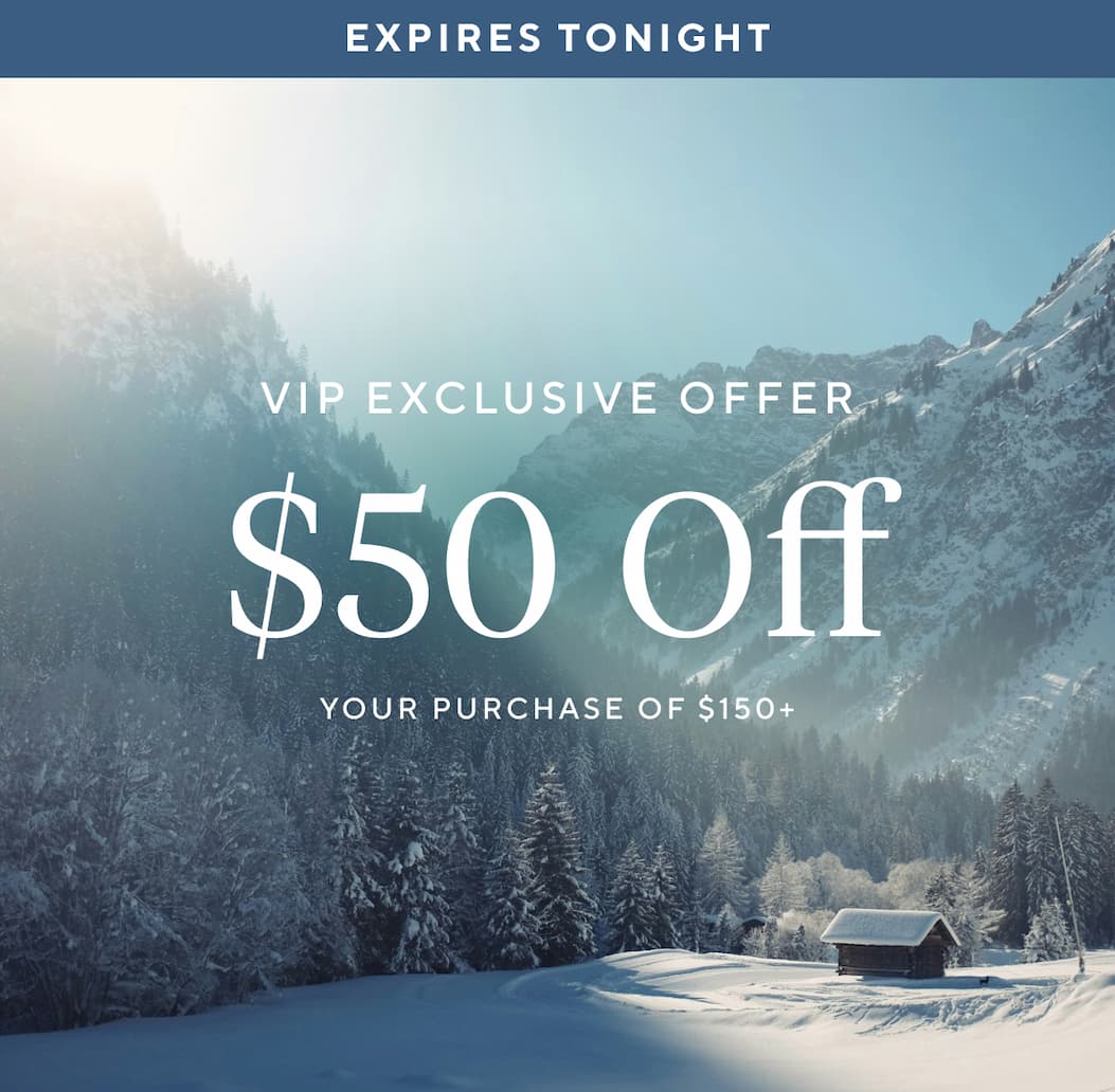 Expires Tonight $100 OFF Your purchase of $500+