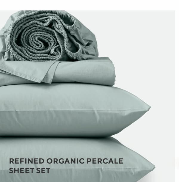 Refined Organic Percale Sheet Set