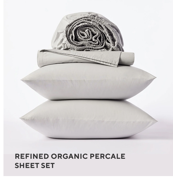 Refined Organic Percale Sheet Set
