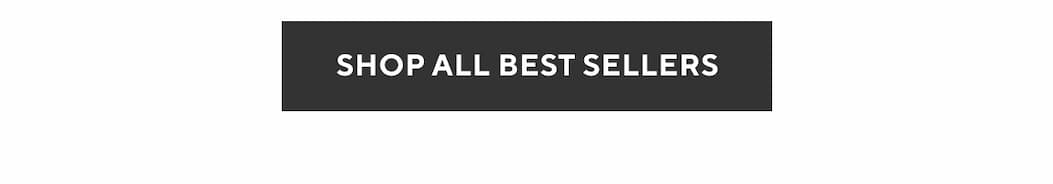 Shop All Best Sellers