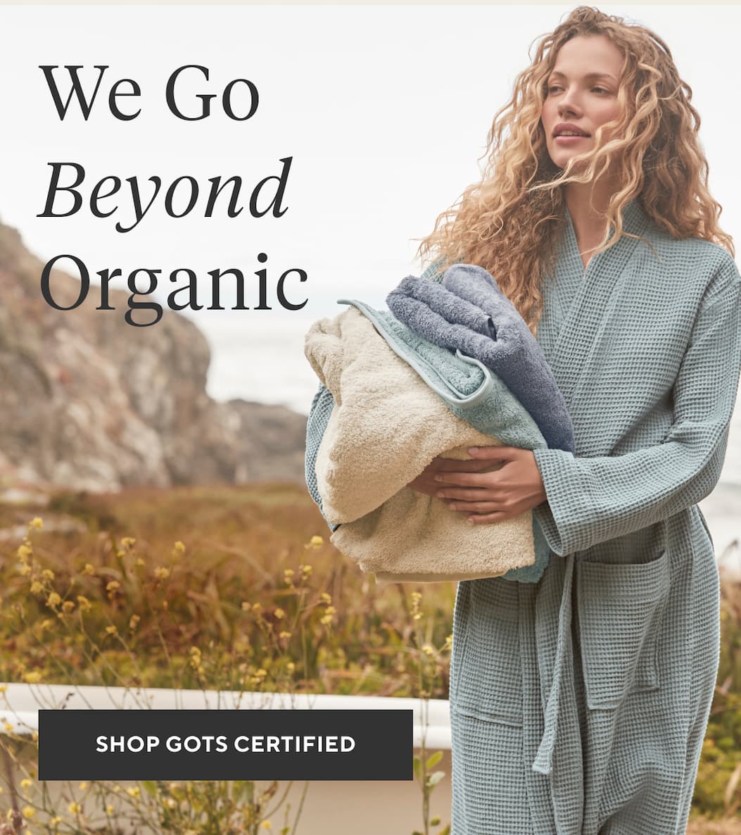 We Go Beyond Organic Shop GOTS Certified