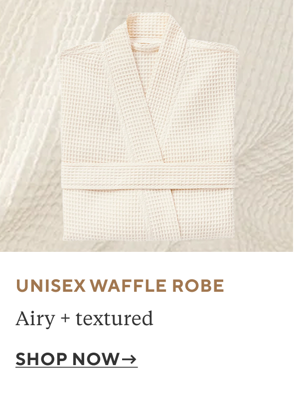 Unisex Waffle Robe Airy + textured Shop Now