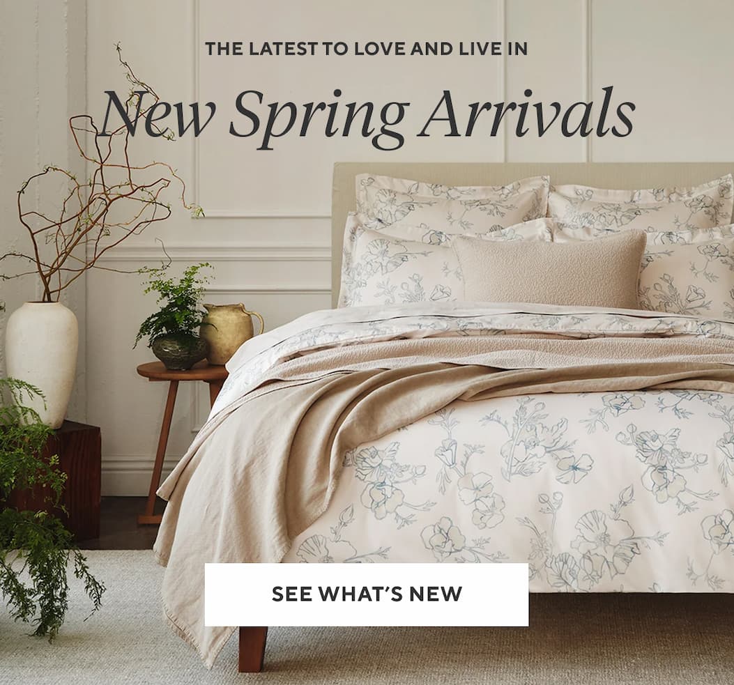 The latest to love and live in New Spring Arrivals See What's New