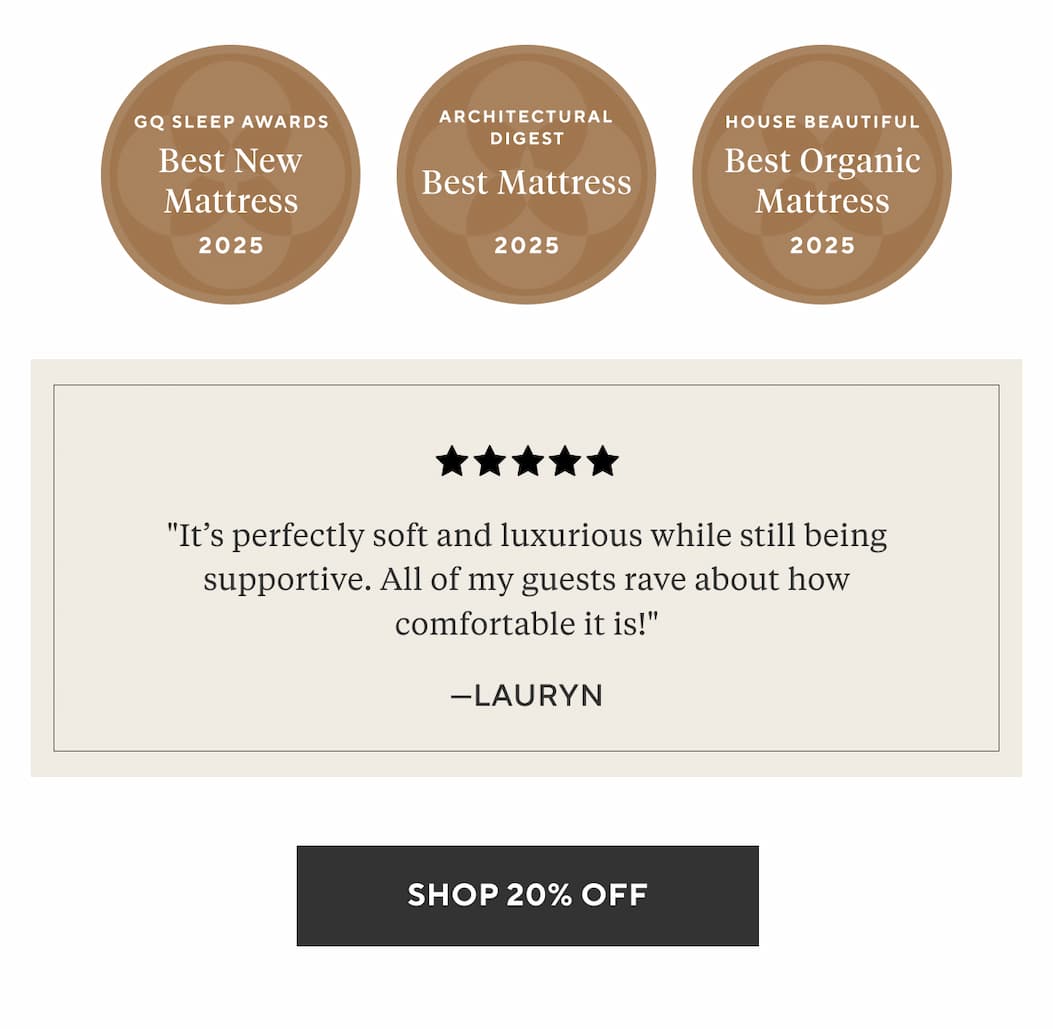 "It’s perfectly soft and luxurious while still being supportive. All of my guests rave about how comfortable it is!" Lauryn