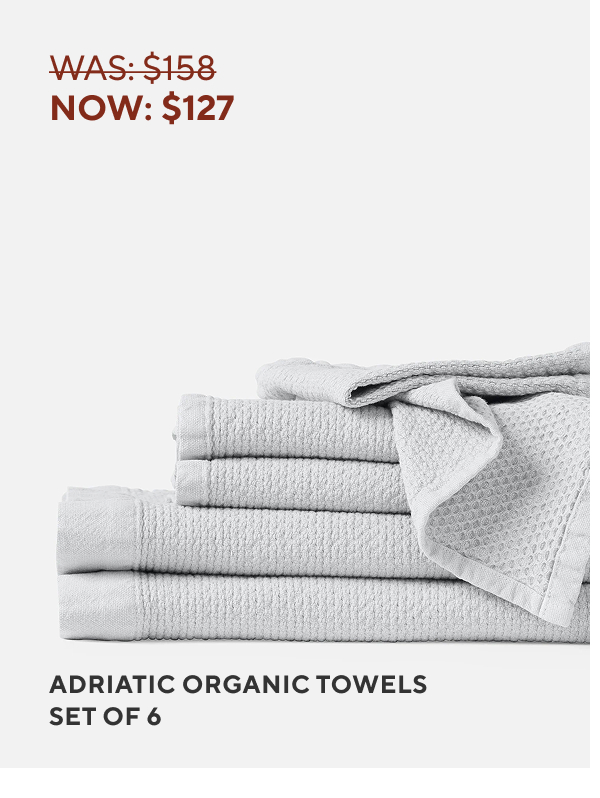 Adriatic Organic Towels Set of 6