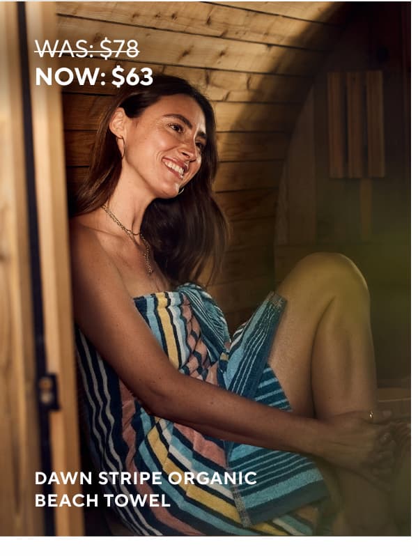 Dawn Stripe Organic Beach Towel
