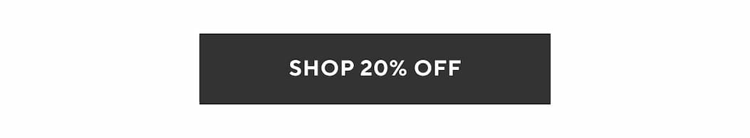 Shop 20% Off