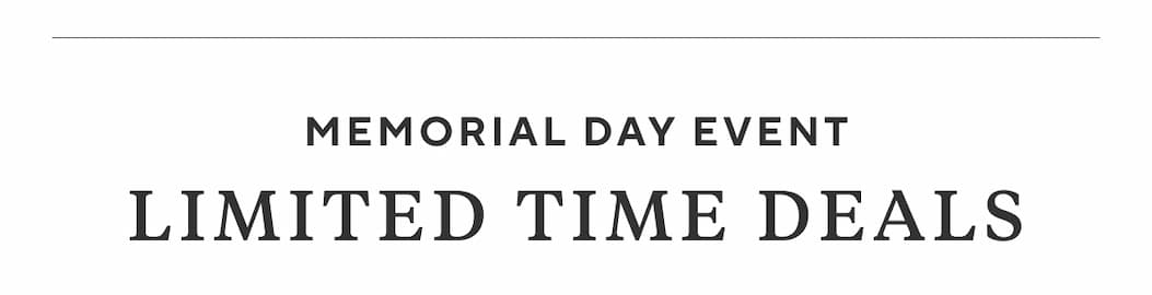 Memorial Day Event Limited Time Deals