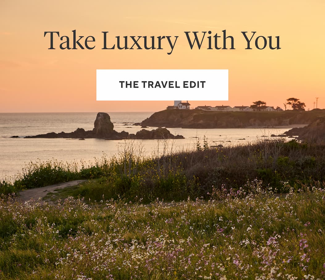 Take Luxury With You The Travel Edit
