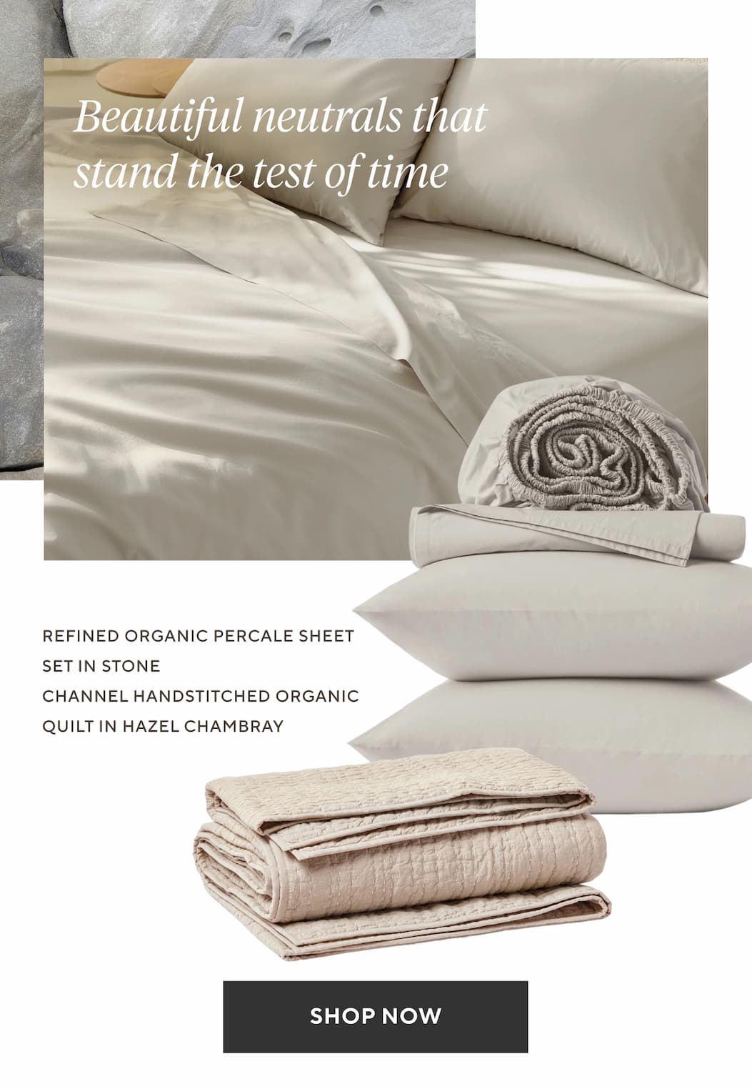 Beautiful neutrals that stand the test of time