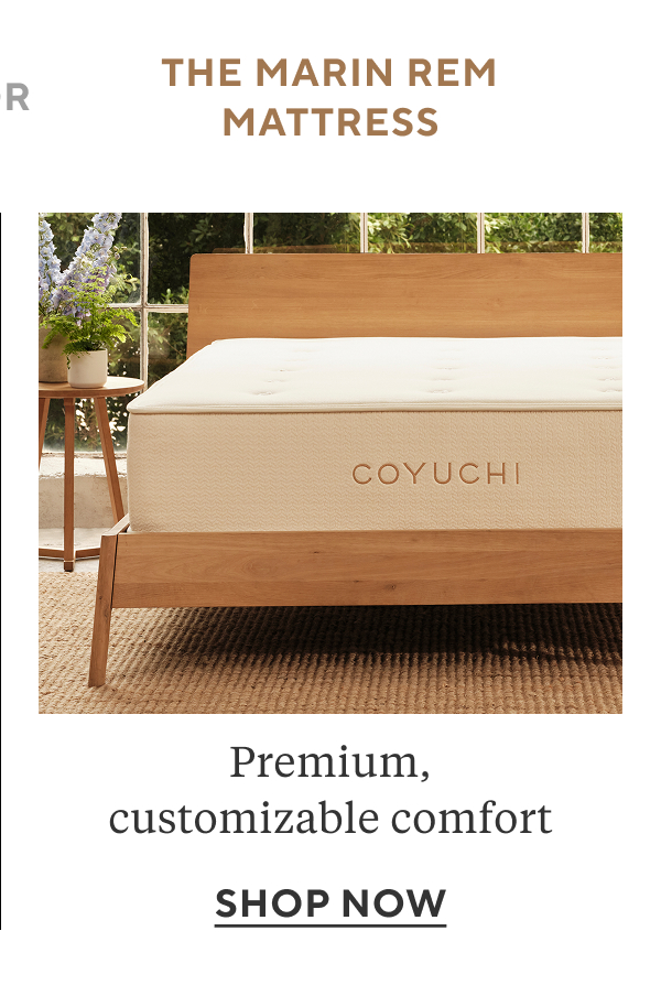 The Marin REM Mattress Premium, customizable comfort Shop Now