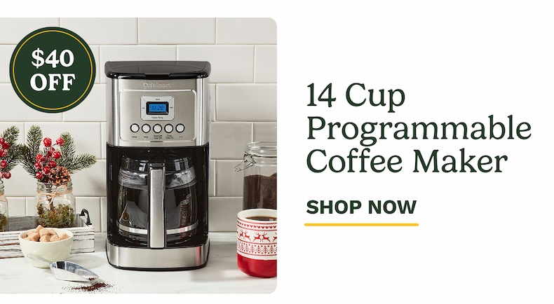 $40 OFF 14 Cup Programmable Coffee Maker SHOP NOW