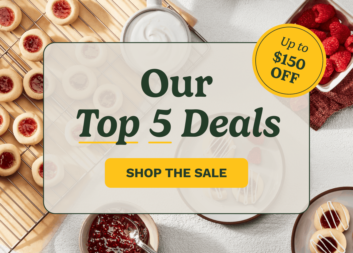 Our Top 5 Deals SHOP THE SALE