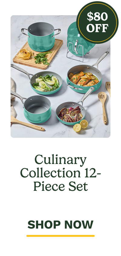 Culinary Collection 12-Piece Set  SHOP NOW