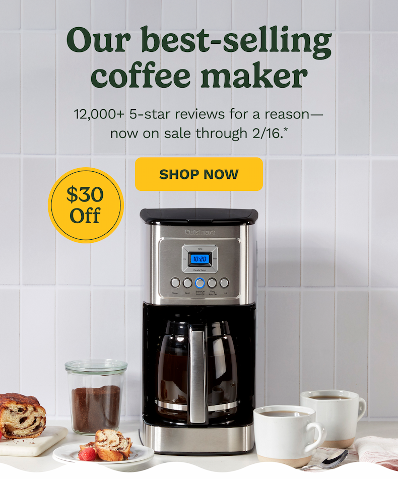 Our best-selling coffee maker. 12,000+ 5-star reviews for a reason - now on sale through 2/16*