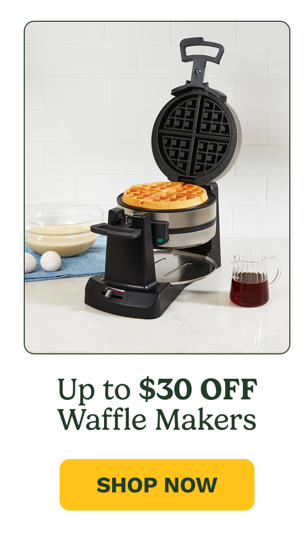 Up to $30 OFF Waffle Makers SHOP NOW